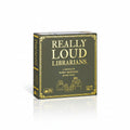 Really Loud Librarians